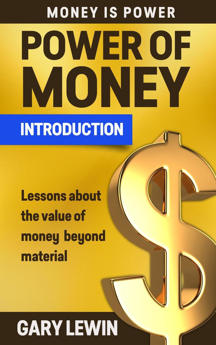 Passive Income: Introduction Power of Money by Gary Lewin - Book - Read