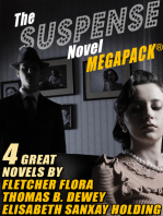 The Suspense Novel MEGAPACK®: 4 Great Suspense Novels