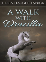 A Walk With Drucilla