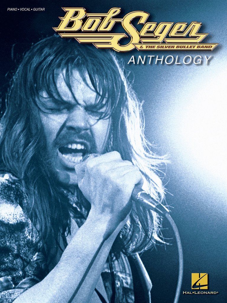 Bob Seger Anthology by Bob Seger Sheet Music