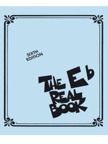 The Real Book - Volume I - Sixth Edition: Eb Edition