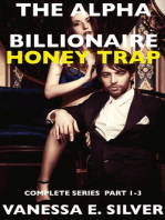The Alpha Billionaire Honey Trap: Complete Series Part 1 to 3