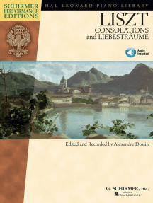 Franz Liszt - Consolations and Liebesträume: With Online Audio of performances Book/Online Audio