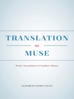 Translation as Muse: Poetic Translation in Catullus's Rome
