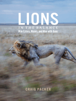 Lions in the Balance: Man-Eaters, Manes, and Men with Guns