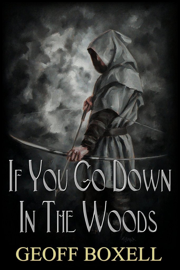 If You Go Down In The Woods by Geoff Boxell (Ebook) - Read free for 30 days