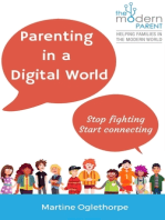 Parenting in a Digital world: Stop fighting, start connecting