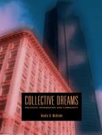Collective Dreams: Political Imagination and Community
