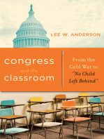 Congress and the Classroom: From the Cold War to "No Child Left Behind"