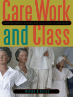 Care Work and Class: Domestic Workers’ Struggle for Equal Rights in Latin America