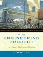 The Engineering Project: Its Nature, Ethics, and Promise