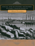 Social and Economic Networks in Early Massachusetts: Atlantic Connections