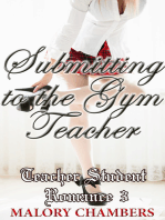 Submitting to the Gym Teacher (Teacher Student Romance 3)