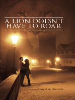 A Lion Doesn't Have to Roar: History/Herstory