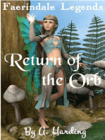 Faerindale Legends - Return of the Orb