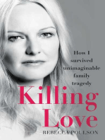 Killing Love: How I survived unimaginable family tragedy