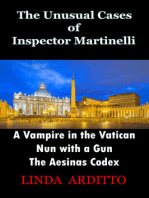 The Unusual Cases of Inspector Martinelli Series. 1.A Vampire in the Vatican. 2.Nun with a Gun. 3.The Aesinas Codex.
