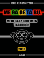 ME.GA.GE.TA.BU. 2015 - Mein ganz geheimes Tagebuch