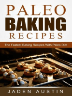 Paleo Baking Recipes: The Fastest Baking Recipes With Paleo Diet