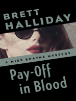 Pay-Off in Blood