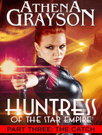 Huntress of the Star Empire Part 3 The Catch: Huntress of the Star Empire, #3