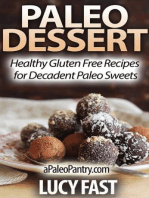 Paleo Dessert: Healthy Gluten Free Recipes for Decadent Paleo Sweets: Paleo Diet Solution Series