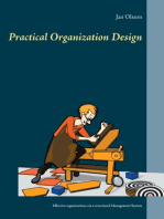 Practical Organization Design: Effective organizations via a structured Management System