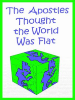 The Apostles Thought the World Was Flat