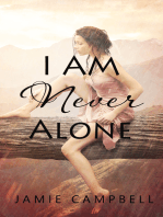 I Am Never Alone