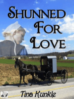 Shunned For Love