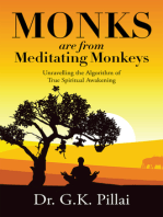 Monks are from Meditating Monkeys