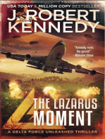 The Lazarus Moment: Delta Force Unleashed Thrillers, #3