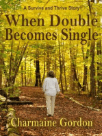 When Double Becomes Single