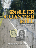 Roller Coaster Hill: The Road from Rejection to Redemption