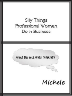 Silly Things Professional Women Do In Business