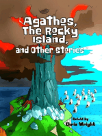 Agathos, The Rocky Island, and Other Stories