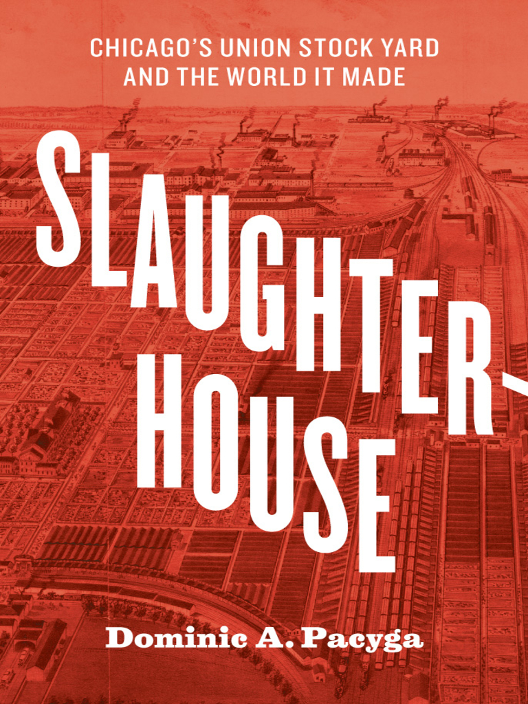 Read Slaughterhouse Online by Dominic A. Pacyga Books