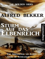 Sturm auf das Elbenreich: Die wilden Orks, #4