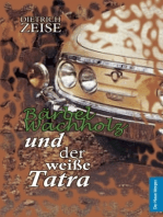 Bärbel Wachholz und der weiße Tatra