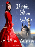 Behind Stone Walls