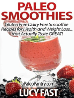 Paleo Smoothies: Gluten Free Dairy Free Smoothie Recipes for Health and Weight Loss... that Taste GREAT!: Paleo Diet Solution Series