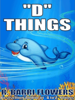 "D" Things (A Children's Picture Book)