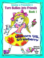 Sewing a Friendship 3 "Turn Bullies into Friends" Book 1 "Unicorn VS. Strawberry"
