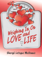 Weighing in on Love and Life