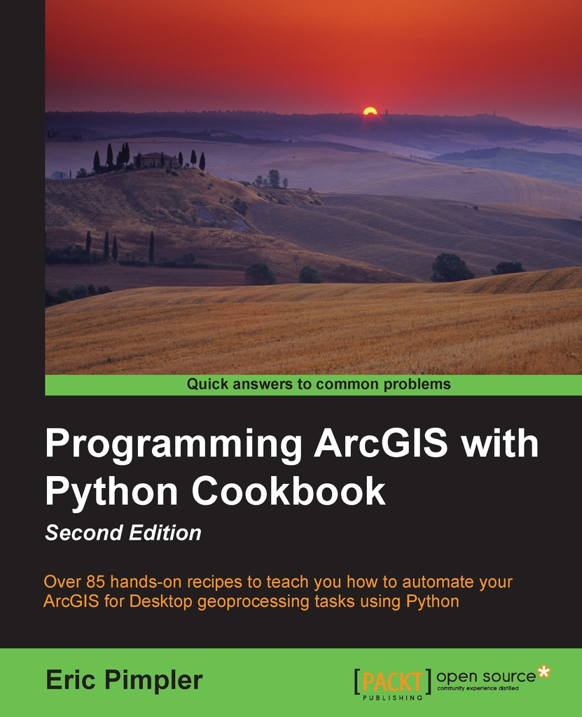 Programming ArcGIS with Python Cookbook - Second Edition by Eric ...