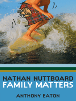 Nathan Nuttboard: Family Matters