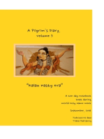 A Pilgrim's Diary, Volume 3: Kalau Nasty Eva