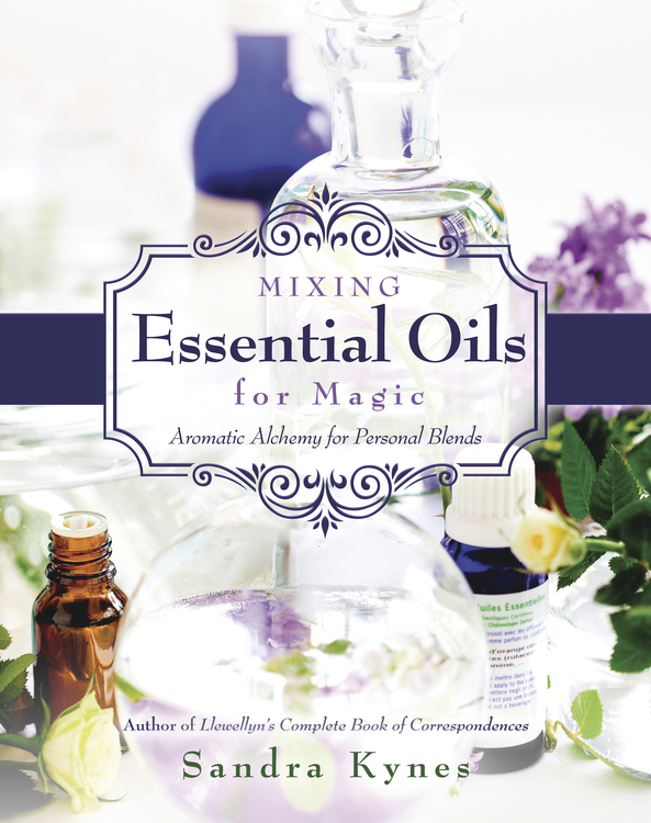 Mixing Essential Oils For Magic By Sandra Kynes Read Online - 