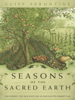 Seasons of the Sacred Earth: Following the Old Ways on an Enchanted Homestead