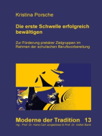 Die erste Schwelle erfolgreich bewältigen: Zur Förderung prekärer Zielgruppen im Rahmen der schulischen Berufsvorbereitung